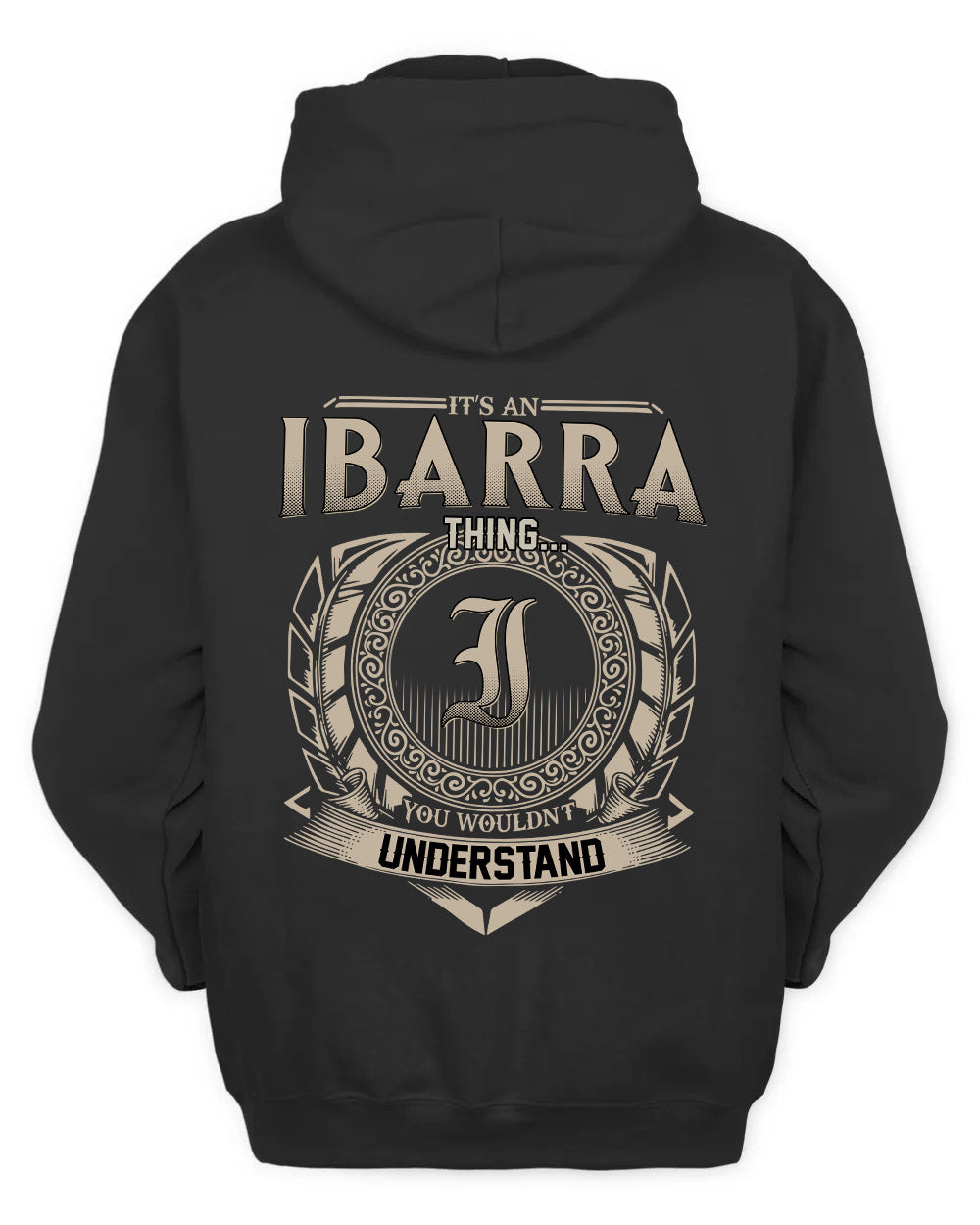 IBARRA HH88-K2–Personalized Name Quote Apparel “It’s a/an NAME Thing You Wouldn’t Understand”