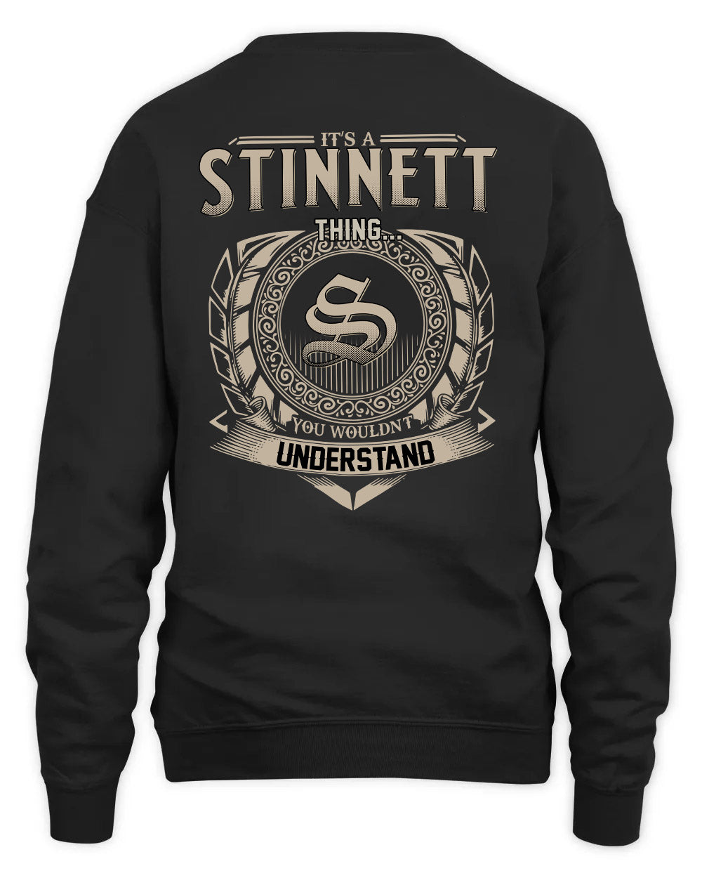 STINNETT HH88-K2–Personalized Name Quote Apparel “It’s a/an NAME Thing You Wouldn’t Understand”