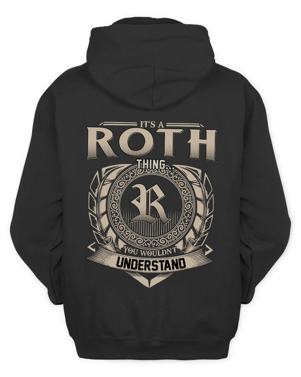 ROTH HH88-K2–Personalized Name Quote Apparel “It’s a/an NAME Thing You Wouldn’t Understand”