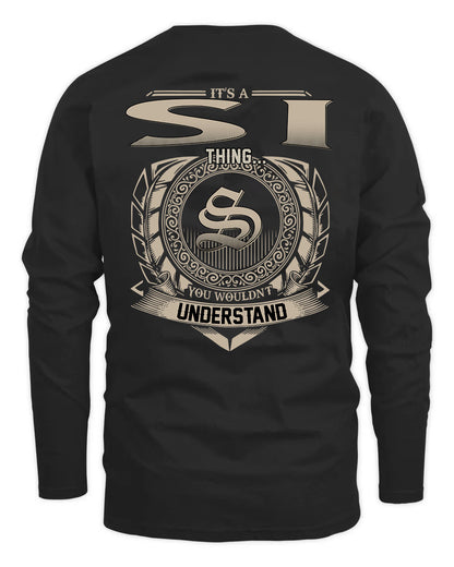 SI HH88-K2–Personalized Name Quote Apparel “It’s a/an NAME Thing You Wouldn’t Understand”