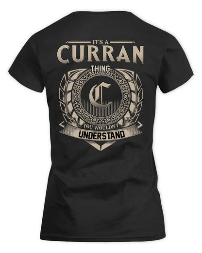 CURRAN HH88-K2–Personalized Name Quote Apparel “It’s a/an NAME Thing You Wouldn’t Understand”