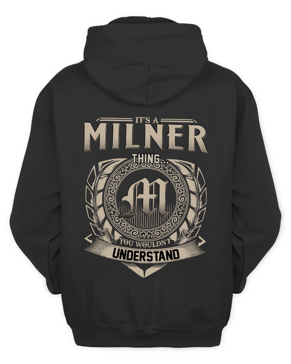 MILNER HH88-K2–Personalized Name Quote Apparel “It’s a/an NAME Thing You Wouldn’t Understand”