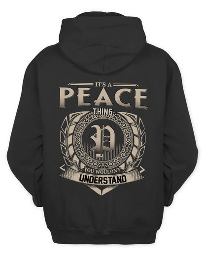PEACE HH88-K2–Personalized Name Quote Apparel “It’s a/an NAME Thing You Wouldn’t Understand”