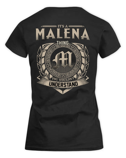 MALENA HH88-K2–Personalized Name Quote Apparel “It’s a/an NAME Thing You Wouldn’t Understand”