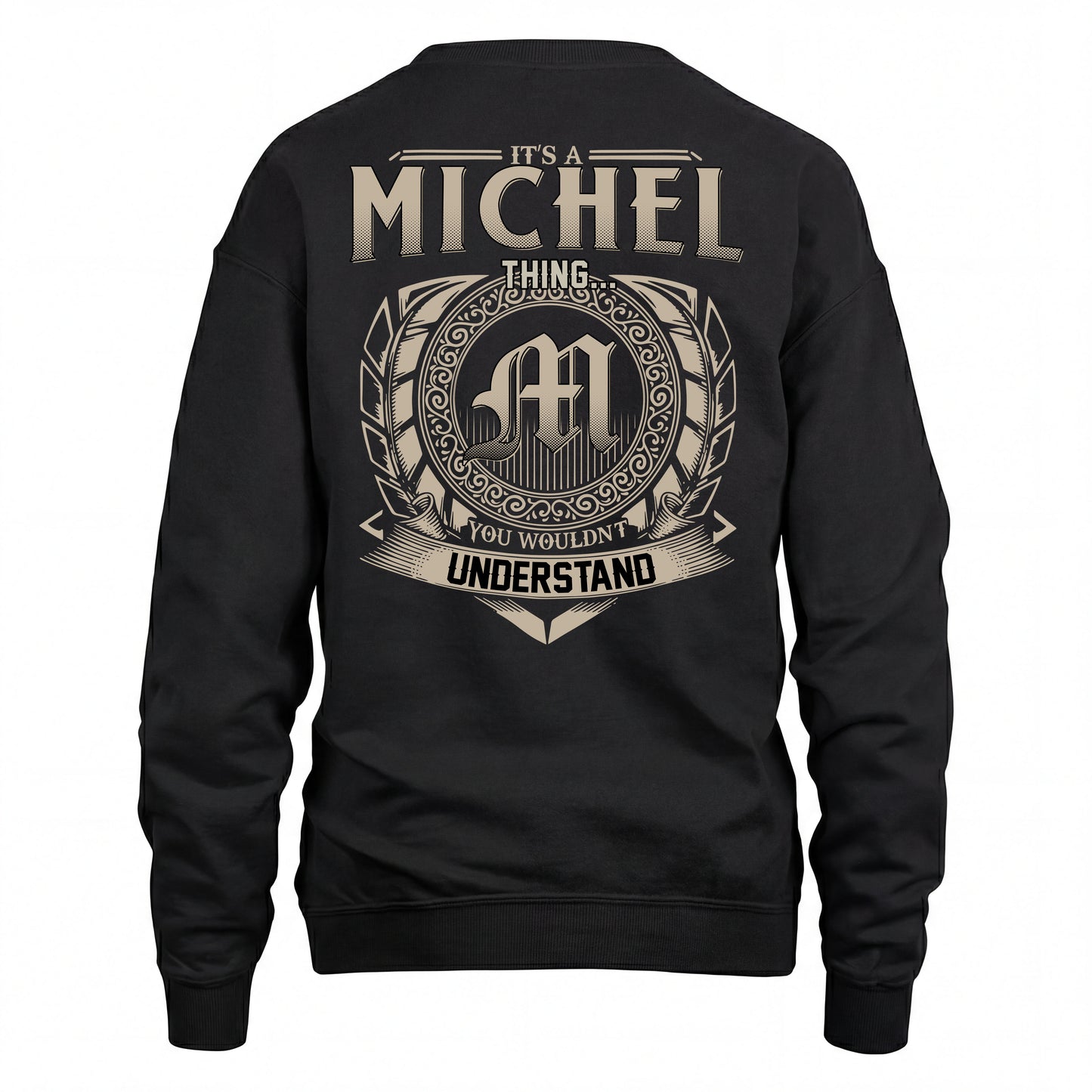 MICHEL HH88-K2–Personalized Name Quote Apparel “It’s an NAME Thing You Wouldn’t Understand”