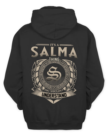 SALMA HH88-K2–Personalized Name Quote Apparel “It’s a/an NAME Thing You Wouldn’t Understand”