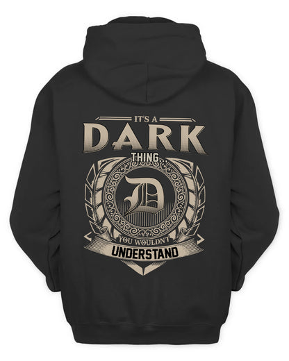 DARK HH88-K2–Personalized Name Quote Apparel “It’s a/an NAME Thing You Wouldn’t Understand”