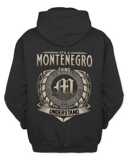 MONTENEGRO HH88-K2–Personalized Name Quote Apparel “It’s a/an NAME Thing You Wouldn’t Understand”