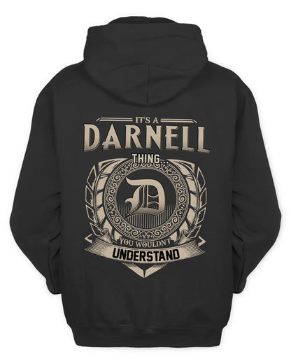 DARNELL HH88-K2–Personalized Name Quote Apparel “It’s a/an NAME Thing You Wouldn’t Understand”