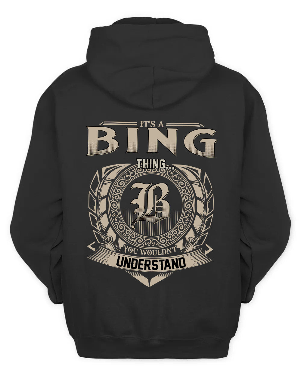 BING HH88-K2–Personalized Name Quote Apparel “It’s a/an NAME Thing You Wouldn’t Understand”