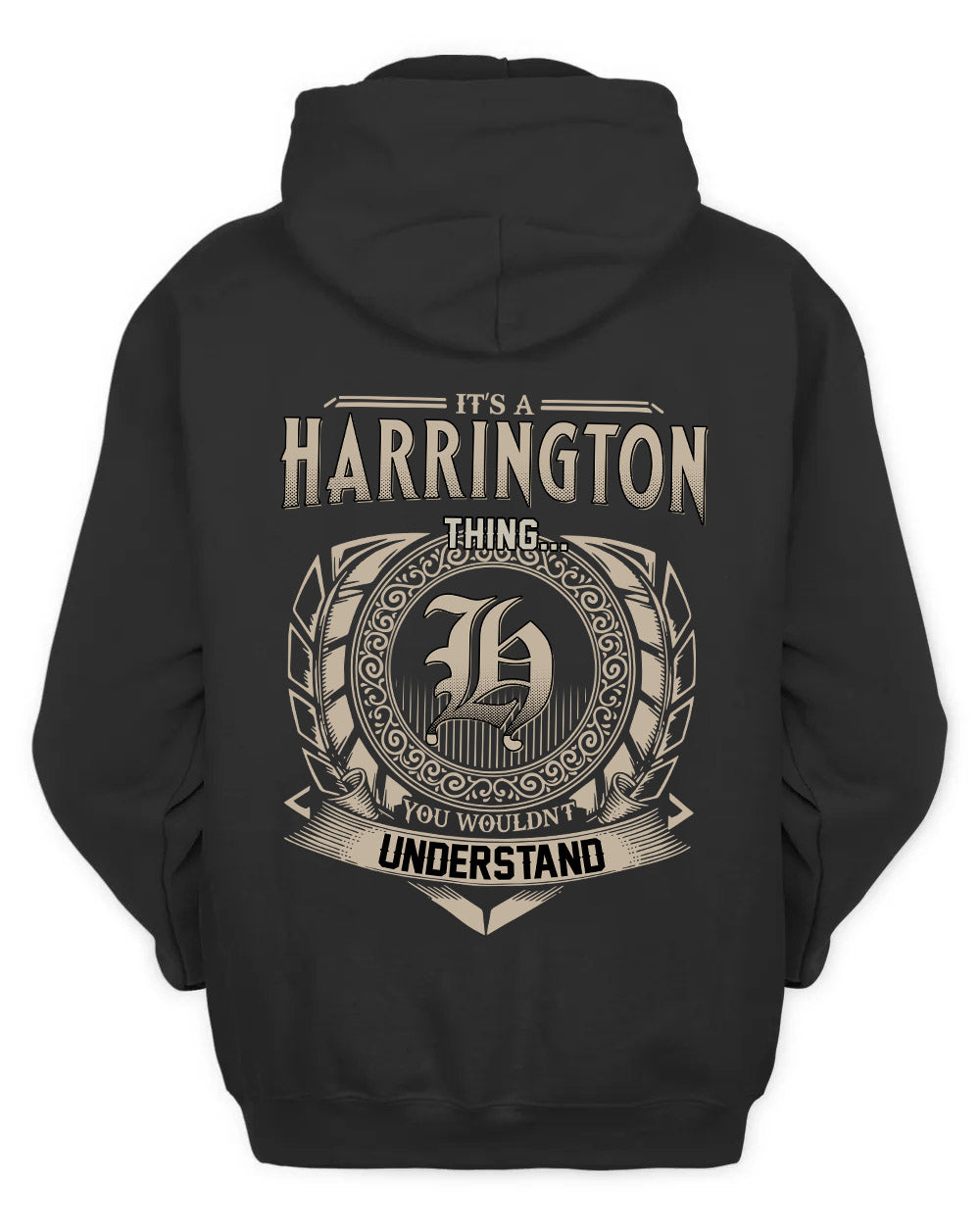 HARRINGTON HH88-K2–Personalized Name Quote Apparel “It’s a/an NAME Thing You Wouldn’t Understand”
