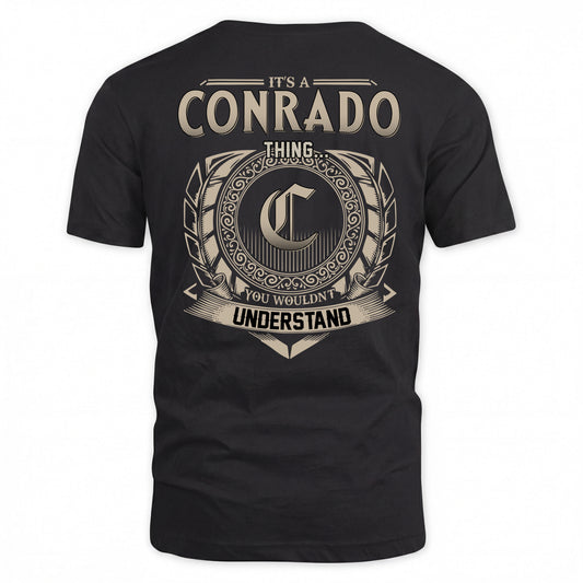 CONRADO HH88-K2–Personalized Name Quote Apparel “It’s a/an NAME Thing You Wouldn’t Understand”