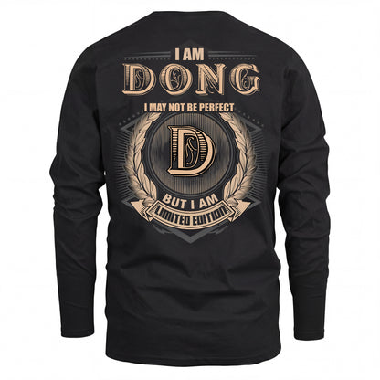 DONG 2K-101–Personalized Name Quote Apparel “I Am NAME May Not Be Perfect But I Am Limited Edition”