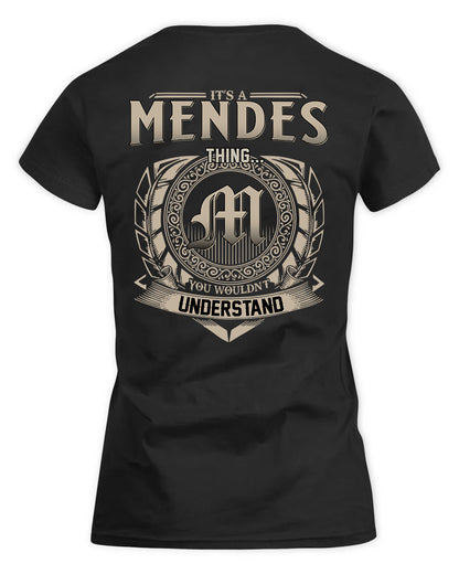 MENDES HH88-K2–Personalized Name Quote Apparel “It’s a/an NAME Thing You Wouldn’t Understand”