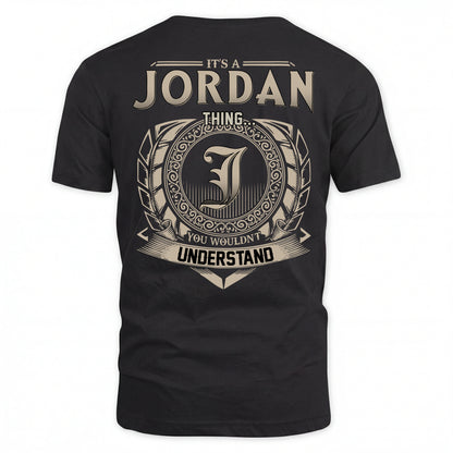 JORDAN HH88-K2–Personalized Name Quote Apparel “It’s an NAME Thing You Wouldn’t Understand”