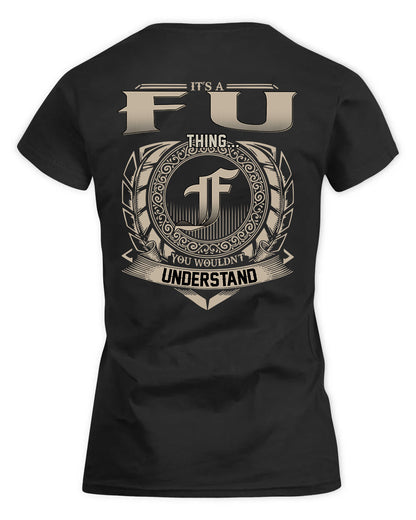 FU HH88-K2–Personalized Name Quote Apparel “It’s a/an NAME Thing You Wouldn’t Understand”