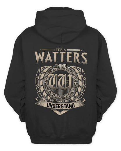 WATTERS HH88-K2–Personalized Name Quote Apparel “It’s a/an NAME Thing You Wouldn’t Understand”