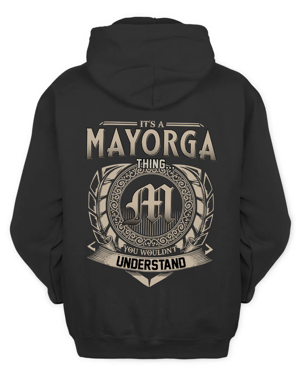 MAYORGA HH88-K2–Personalized Name Quote Apparel “It’s a/an NAME Thing You Wouldn’t Understand”