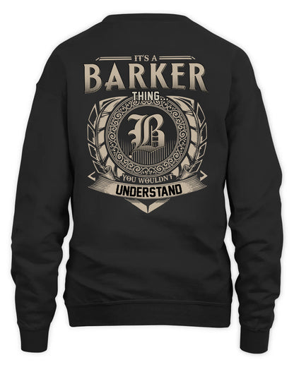 BARKER HH88-K2–Personalized Name Quote Apparel “It’s a/an NAME Thing You Wouldn’t Understand”