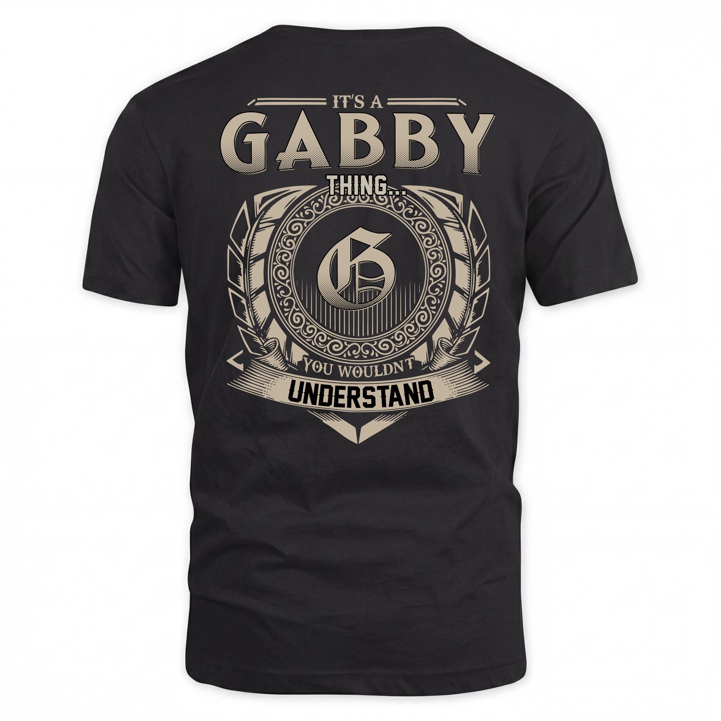 GABBY HH88-K2–Personalized Name Quote Apparel “It’s a/an NAME Thing You Wouldn’t Understand”