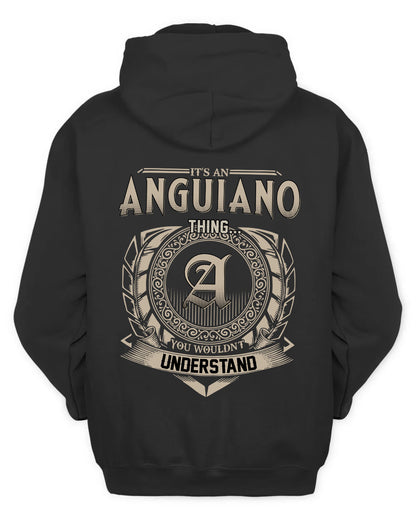 ANGUIANO HH88-K2–Personalized Name Quote Apparel “It’s a/an NAME Thing You Wouldn’t Understand”