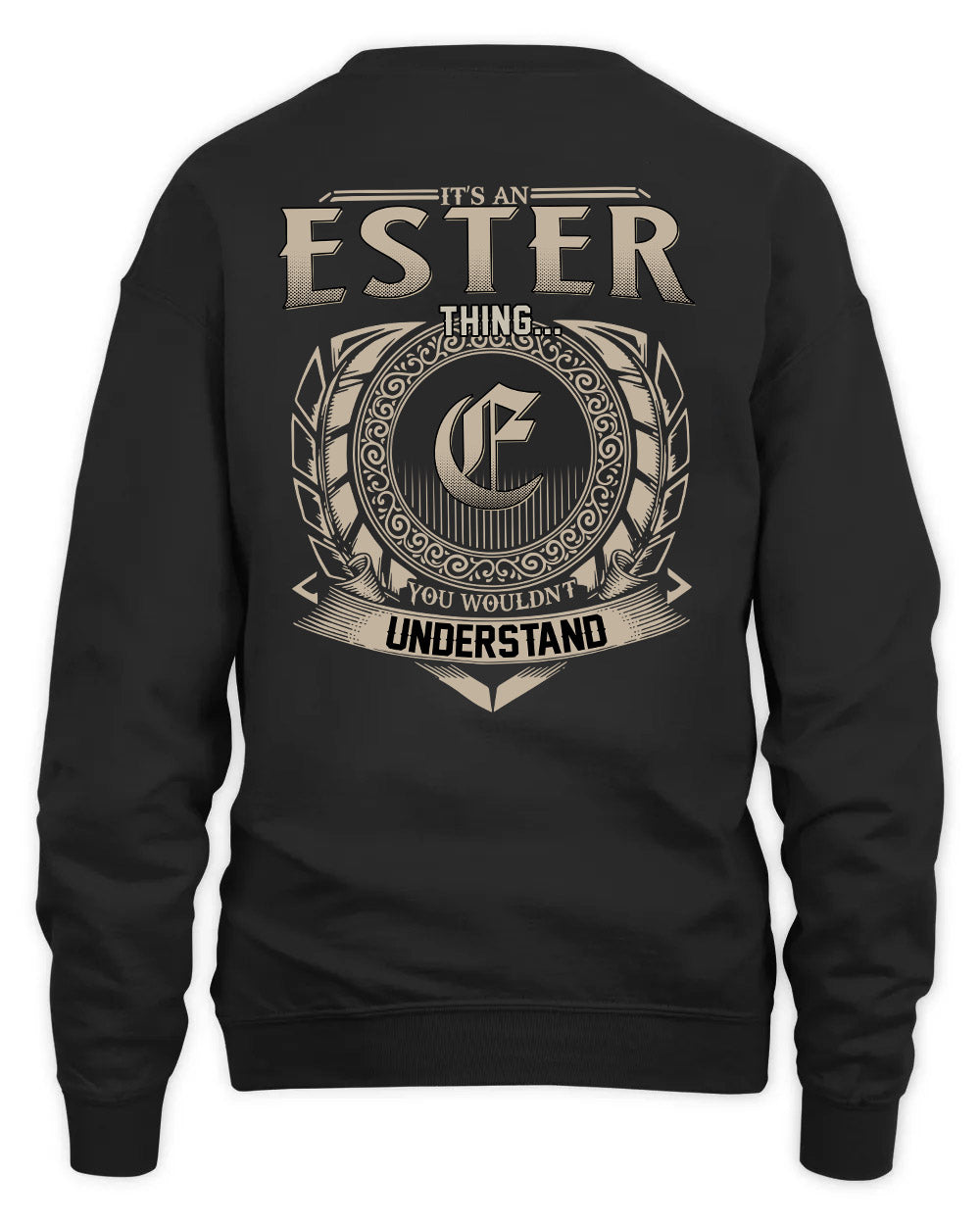 ESTER HH88-K2–Personalized Name Quote Apparel “It’s a/an NAME Thing You Wouldn’t Understand”