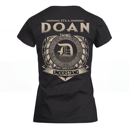 DOAN HH88-K2–Personalized Name Quote Apparel “It’s an NAME Thing You Wouldn’t Understand”
