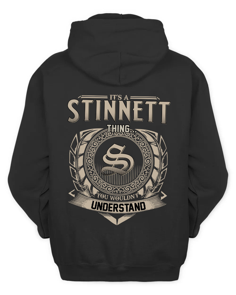 STINNETT HH88-K2–Personalized Name Quote Apparel “It’s a/an NAME Thing You Wouldn’t Understand”