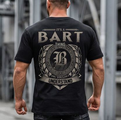 BART HH88-K2–Personalized Name Quote Apparel “It’s a/an NAME Thing You Wouldn’t Understand”