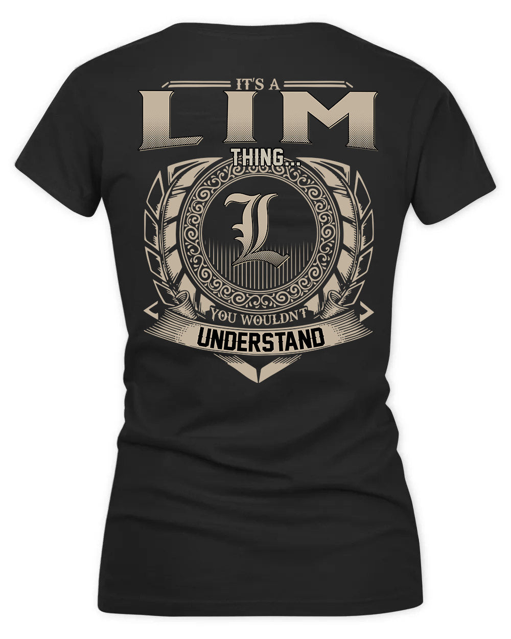 LIMON HH88-K2–Personalized Name Quote Apparel “It’s a/an NAME Thing You Wouldn’t Understand”