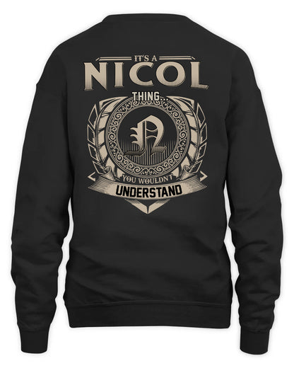NICOL HH88-K2–Personalized Name Quote Apparel “It’s a/an NAME Thing You Wouldn’t Understand”