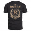BOBBY 2K-101–Personalized Name Quote Apparel “I Am NAME May Not Be Perfect But I Am Limited Edition”