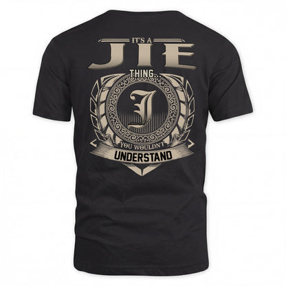 JIE HH88-K2–Personalized Name Quote Apparel “It’s a/an NAME Thing You Wouldn’t Understand”