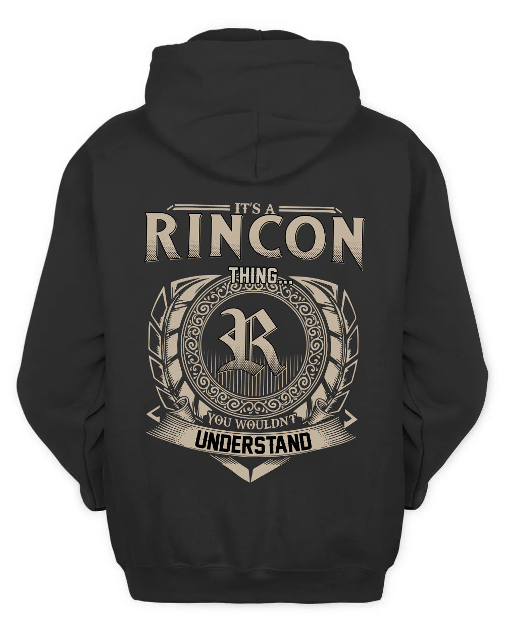 RINCON HH88-K2–Personalized Name Quote Apparel “It’s a/an NAME Thing You Wouldn’t Understand”