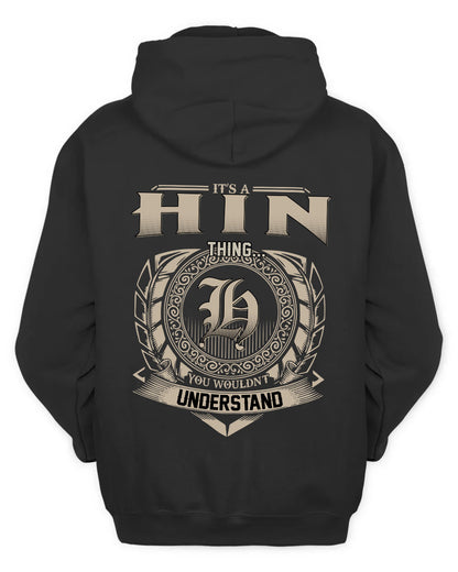 HIN HH88-K2–Personalized Name Quote Apparel “It’s a/an NAME Thing You Wouldn’t Understand”