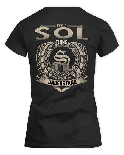 SOLANO HH88-K2–Personalized Name Quote Apparel “It’s a/an NAME Thing You Wouldn’t Understand”