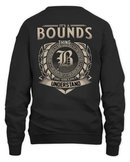 BOUNDS HH88-K2–Personalized Name Quote Apparel “It’s a/an NAME Thing You Wouldn’t Understand”