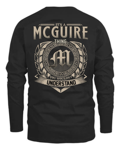 MCGUIRE HH88-K2–Personalized Name Quote Apparel “It’s a/an NAME Thing You Wouldn’t Understand”