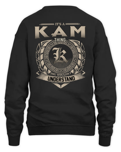 KAM HH88-K2–Personalized Name Quote Apparel “It’s a/an NAME Thing You Wouldn’t Understand”