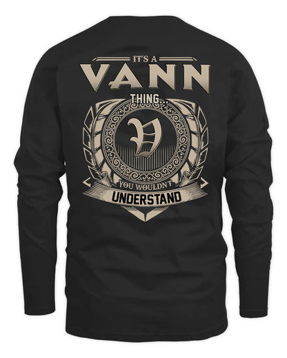 VANN HH88-K2–Personalized Name Quote Apparel “It’s a/an NAME Thing You Wouldn’t Understand”