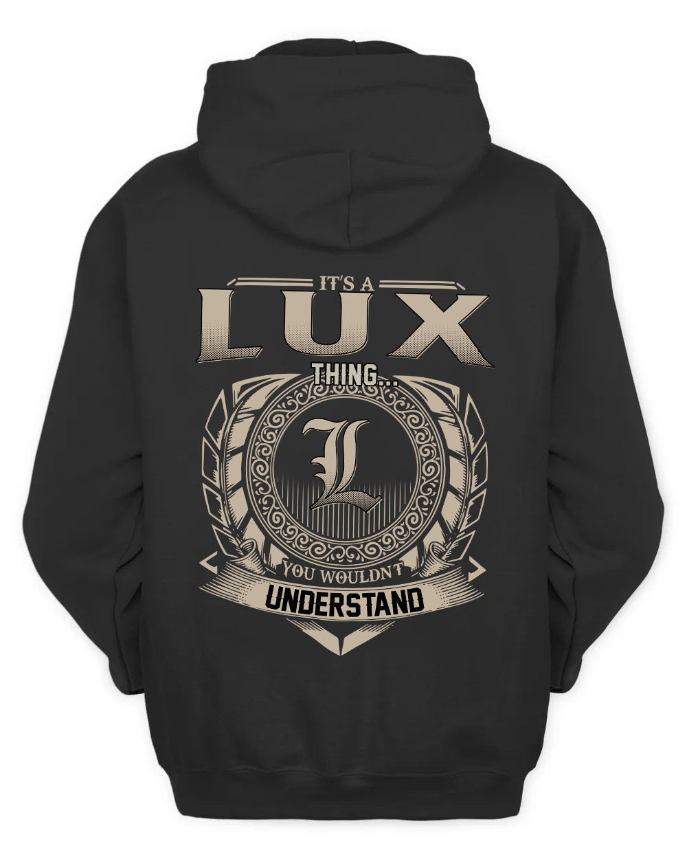 LUX HH88-K2–Personalized Name Quote Apparel “It’s a/an NAME Thing You Wouldn’t Understand”