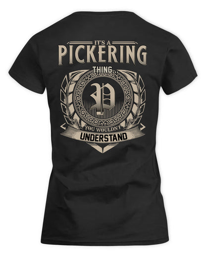 PICKETT HH88-K2–Personalized Name Quote Apparel “It’s a/an NAME Thing You Wouldn’t Understand”