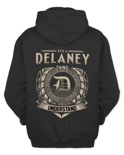 DELANEY HH88-K2–Personalized Name Quote Apparel “It’s a/an NAME Thing You Wouldn’t Understand”