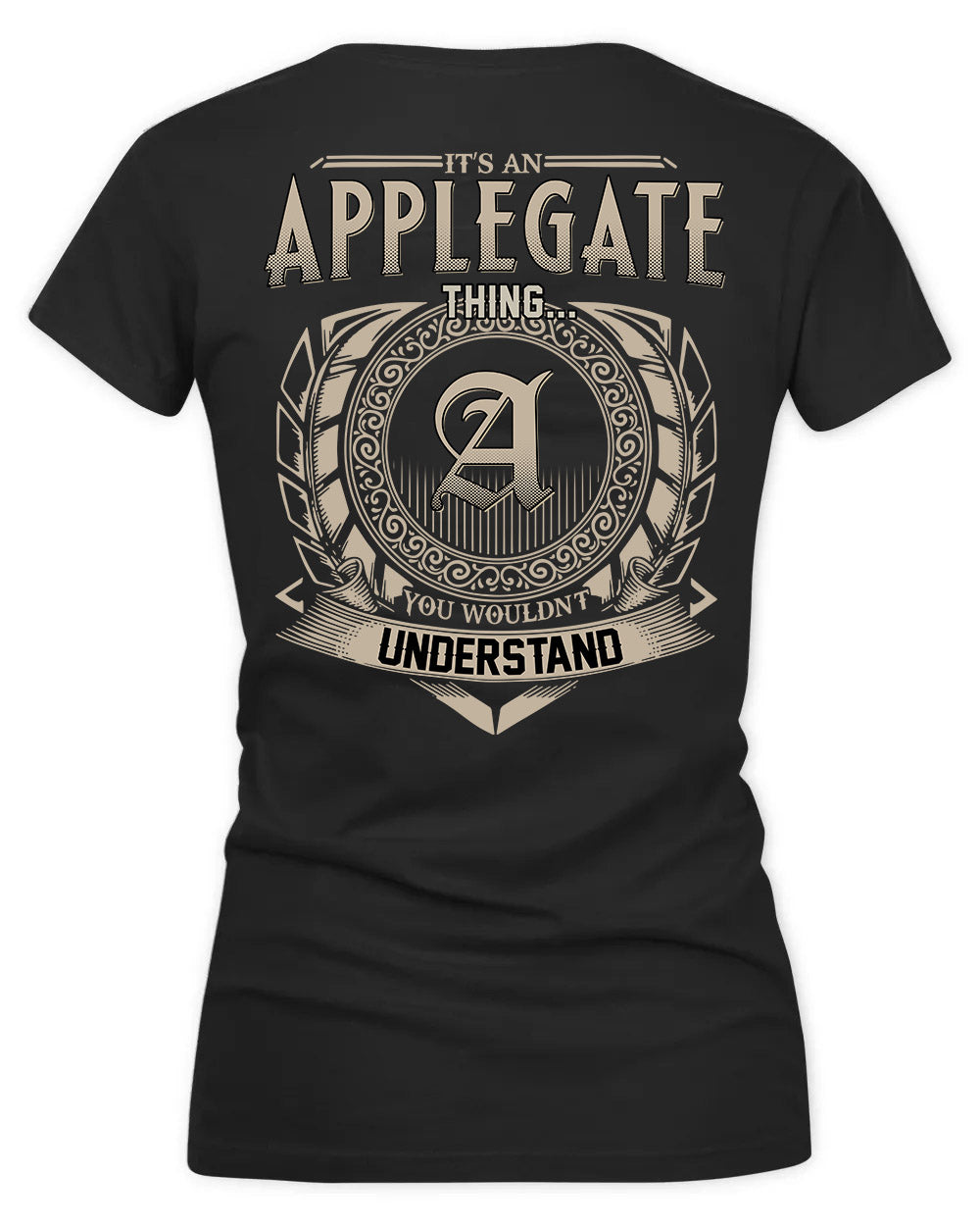 APPLEGATE HH88-K2–Personalized Name Quote Apparel “It’s a/an NAME Thing You Wouldn’t Understand”