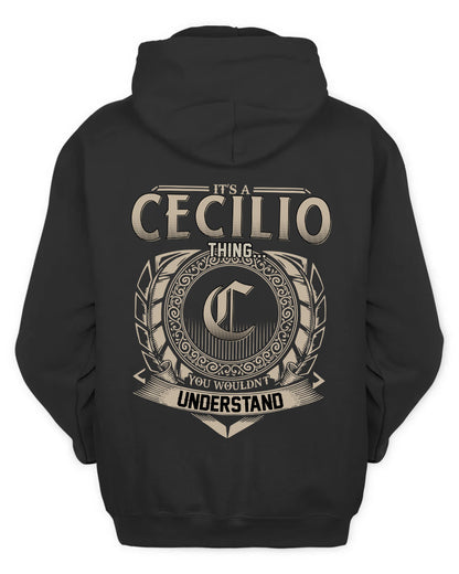 CECILIO HH88-K2–Personalized Name Quote Apparel “It’s a/an NAME Thing You Wouldn’t Understand”