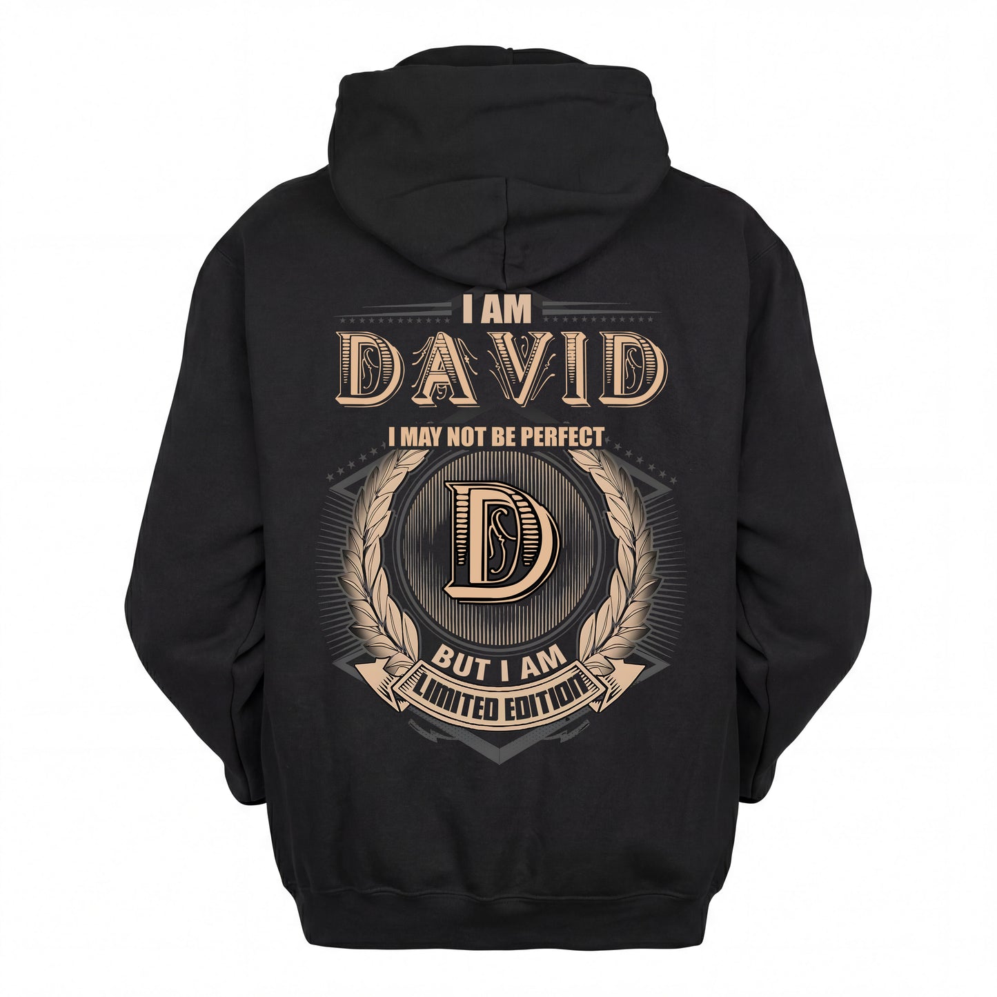 DAVID 2K-101–Personalized Name Quote Apparel “I Am NAME May Not Be Perfect But I Am Limited Edition”