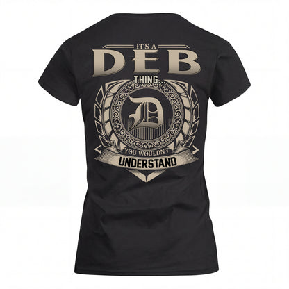 DEB HH88-K2–Personalized Name Quote Apparel “It’s an NAME Thing You Wouldn’t Understand”