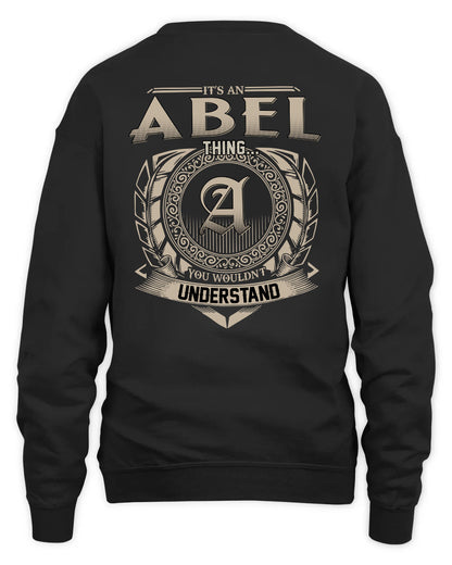 ABEL HH88-K2–Personalized Name Quote Apparel “It’s a/an NAME Thing You Wouldn’t Understand”