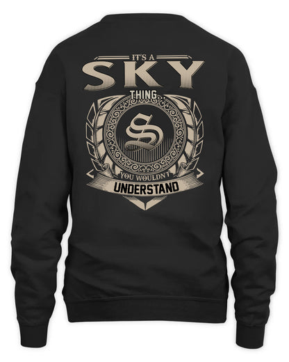 SKY HH88-K2–Personalized Name Quote Apparel “It’s a/an NAME Thing You Wouldn’t Understand”