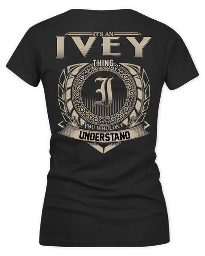 IVORY HH88-K2–Personalized Name Quote Apparel “It’s a/an NAME Thing You Wouldn’t Understand”